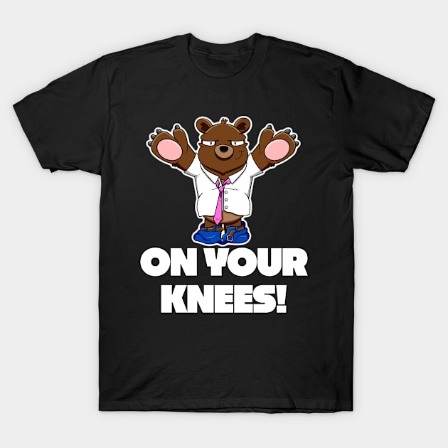 I won't eat you! - On your knees T-Shirt by LoveBurty